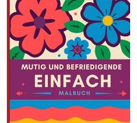Entspannende Muster - Malbuch für Erwachsene und Jugendliche: Beruhigende geometrische Designs zum Stressabbau und zur Förderung der Kreativität