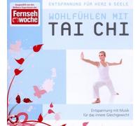 Entspannung Fur Herz - Wohlfuhlen Mit Tai Chi