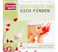 Entspannung Fur Herz - Wohlfuhlen Und Sich..