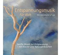 Entspannungsmusik Für Dich - Sanfte Musik zur Entspannung - mit Klavier und Naturgeräuschen