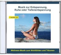 Entspannungsmusik instrumental - zur Entspannung, Ruhe, Meditation oder Tiefenentspannung - Wellness Musik, Entspannungsmusik, Meditationsmusik zum Wohlfühlen und Träumen - gemafrei