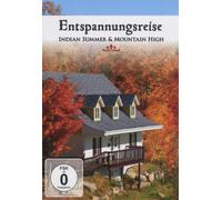 Entspannungsreise Indian Summer & Mountain High [Alemania] [DVD]