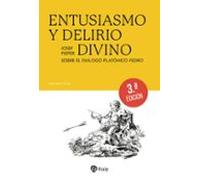 Entusiasmo Y Delirio Divino