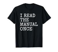 Entusiasta del Bricolaje Leí el Manual una Vez reparación del hogar del Personal de Mantenimiento Camiseta