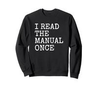 Entusiasta del Bricolaje Leí el Manual una Vez reparación del hogar del Personal de Mantenimiento Sudadera