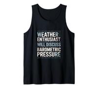 Entusiasta del tiempo discutir meteorólogo de presión barométrica Camiseta sin Mangas