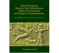Entwicklung Des Mensch-tier-verhältnisses Früher Zivilisationen Am Bei