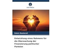 Entwicklung eines Rahmens für die Überwachung der Finanzierung politischer Parteien