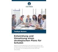 Entwicklung und Umsetzung eines strategischen Plans für Schulen