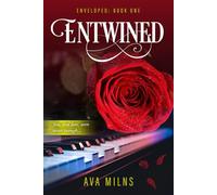 Entwined: Enveloped: Book One