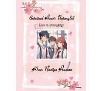 Entwined Heart: Untangled Love & Friendship