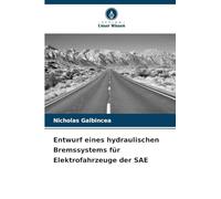 Entwurf eines hydraulischen Bremssystems für Elektrofahrzeuge der SAE