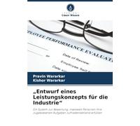 „Entwurf eines Leistungskonzepts für die Industrie“: Ein System zur Bewertung, inwieweit Personen ihre zugewiesenen Aufgaben zufriedenstellend erfüllen
