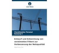 Entwurf und Entwicklung von verstimmten Filtern zur Verbesserung der Netzqualität