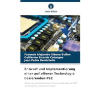Entwurf und Implementierung einer auf offener Technologie basierenden PLC: Steuerung und Überwachung mit Arduino, Node-RED und MQTT: erschwingliche, skalierbare Lösungen