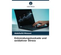Entzündungskaskade und oxidativer Stress
