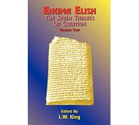 Enuma Elish: The Seven Tablets of Creation Volume 2