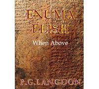 Enuma Elish: When Above