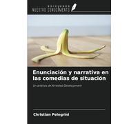 Enunciación y narrativa en las comedias de situación: Un análisis de Arrested Development
