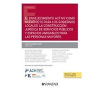 Envejecimiento Activo Como Nuevo Reto Para Los Gobiernos Loc La Constr