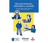 Envejecimiento Felicidad Y Sentido (ebook)