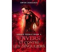 Envers et Contre les Singuliers (La série Sophie Feegle)