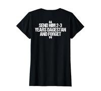 Envíale 2-3 años a Daguestán y Olvídate del Meme de MMA Wrestling Camiseta, Mujer, Negro, L