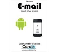 Enviando E-mail Usando O App Inventor (ebook)