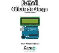 Envio De E-mail Com O Módulo Sim800l Para Medição De Célula De Carga
