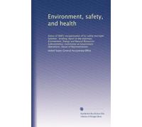 Environment, safety, and health: Status of DOE's reorganization of its safety oversight function : briefing report to the chairman, Environment, ... Operations, House of Representatives