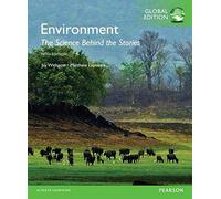 Environment: The Science behind the Stories, Global Edition