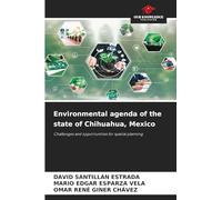 Environmental agenda of the state of Chihuahua, Mexico
