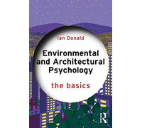 Environmental and Architectural Psychology: The Basics – Routledge