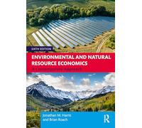 Environmental and Natural Resource Economics: A Contemporary Approach