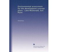Environmental assessment for the development concept plans : Lake McDonald, Sun Point