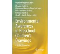 Environmental Awareness in Preschool Children’s Drawings: A Global Perspective: 14 (International Explorations in Outdoor and Environmental Education)