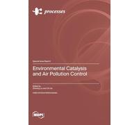 Environmental Catalysis and Air Pollution Control