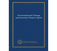 Environmental Change and Security Project report (v.7)