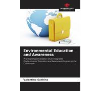 Environmental Education and Awareness: Practical Implementation of an Integrated Environmental Education and Awareness Program in the Curriculum