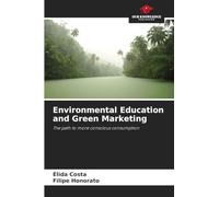 Environmental Education and Green Marketing: The path to more conscious consumption