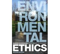 Environmental Ethics: From Theory to Practice
