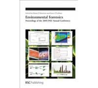 [(Environmental Forensics : Proceedings of the 2009 INEF Annual Conference)] [Edited by Robert D. Morrison ] published on (December, 2010)