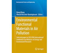 Environmental Functional Materials in Air Pollution: Selected paper in 2024 9th International Conference on Advances in Energy and Environment Research (Environmental Science and Engineering)