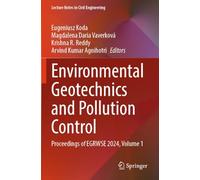 Environmental Geotechnics and Pollution Control: Proceedings of EGRWSE 2024, Volume 1: 580 (Lecture Notes in Civil Engineering, 580)