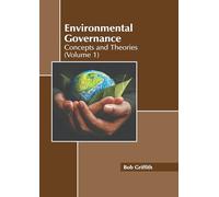Environmental Governance: Concepts and Theories (1)