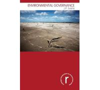 Environmental Governance (Routledge Introductions to Environment: Environment and Society Texts)