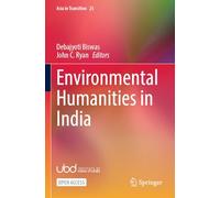 Environmental Humanities in India (Asia in Transition, 25)