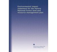 Environmental impact statement for the Helena National Forest land and resource management plan: Volume 1
