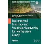 Environmental Landscape and Sustainable Biodiversity for Healthy Green Growth (Sustainable Landscape Planning and Natural Resources Management)