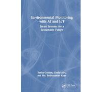 Environmental Monitoring with AI and IoT: Smart Systems for a Sustainable Future